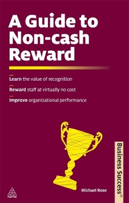 A Guide to Non-Cash Reward(English, Paperback, Rose Michael)