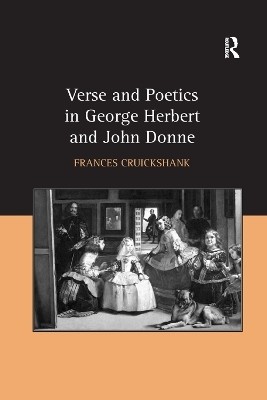 Verse and Poetics in George Herbert and John Donne(English, Paperback, Cruickshank Frances)