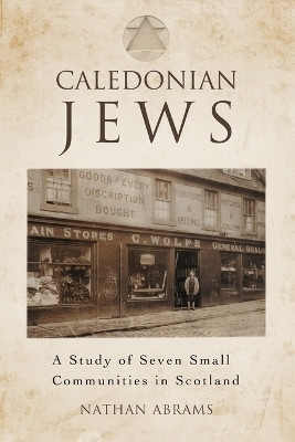 Caledonian Jews(English, Paperback, Abrams Nathan)