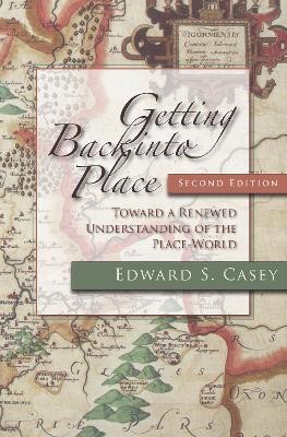 Getting Back into Place, Second Edition(English, Paperback, Casey Edward S.)