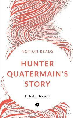 Hunter Quatermain's Story(English, Paperback, Rider H)