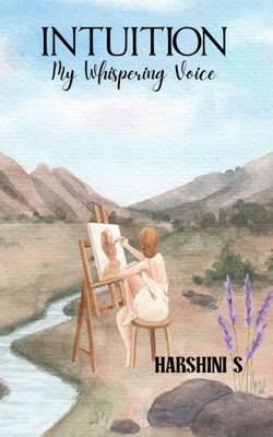 INTUITION - My Whispering Voice(Paperback, HARSHINI S)