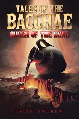 Tales of the Bacchae(English, Paperback, Andrew Brian)