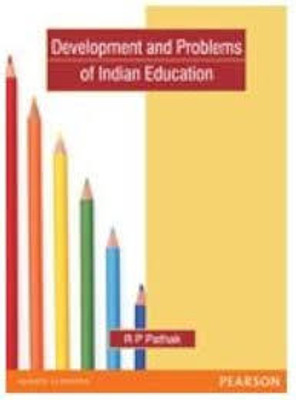 Development and Problems of Indian Education(Paperback, Pathak)