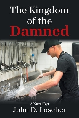 The Kingdom of the Damned(English, Paperback, Loscher John D)
