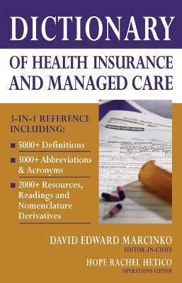 Dictionary of Health Insurance and Managed Care(English, Paperback, Marcinko David E.)