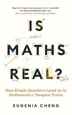 Is Maths Real?(English, Paperback, Cheng Eugenia)