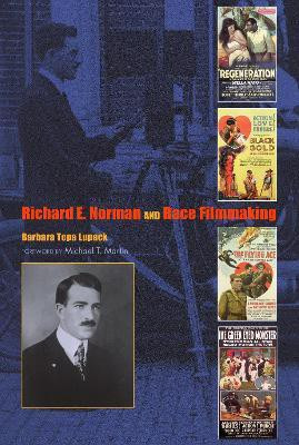 Richard E. Norman and Race Filmmaking(English, Paperback, Lupack Barbara Tepa)