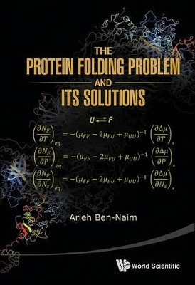 Protein Folding Problem And Its Solutions, The(English, Paperback, Ben-naim Arieh)