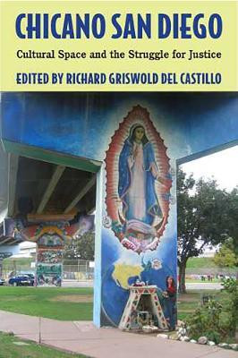 Chicano San Diego(English, Paperback, Richard Griswold del Castillo,)