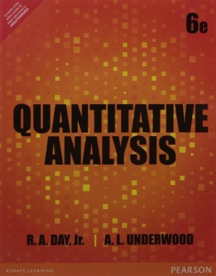 Quantitative Analysis 6th  Edition with 2 Disc(English, Paperback, A L Underwood Arthur L Underwood R A Day)