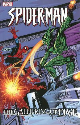 Spider-man: The Gathering Of Five(English, Paperback, BYRNE John)