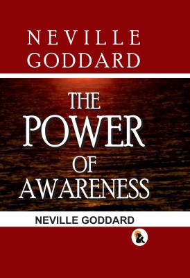 The Power Of Awareness - HB(Hardcover, Neville Goddard)