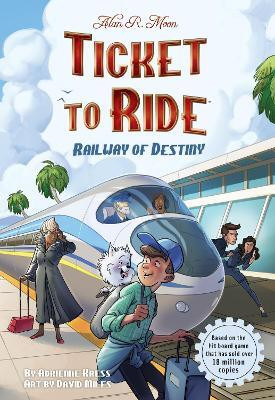 Ticket to Ride (TM) : Railway of Destiny: Volume 2(English, Hardcover, Kress Adrienne)