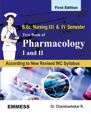 B.Sc. Nursing 3rd and 4th Semester 
Text Book of Pharmacology - I and II(book, Dr. Chandrashekar R.)