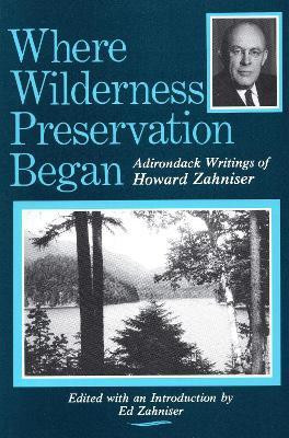 Where Wilderness Preservation Began(English, Paperback, Zahniser Howard)