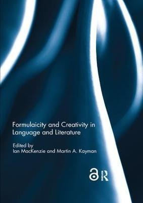 Formulaicity and Creativity in Language and Literature(English, Paperback, unknown)