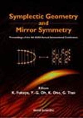 Symplectic Geometry And Mirror Symmetry - Proceedings Of The 4th Kias Annual International Conference(English, Hardcover, unknown)