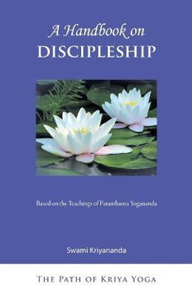 A Handbook of Discipleship(English, Paperback, Kriyananda Swami)
