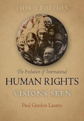 The Evolution of International Human Rights(English, Paperback, Lauren Paul Gordon)