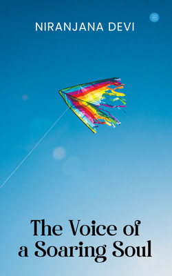 The Voice of a Soaring Soul(English, Paperback, Devi Niranjana)