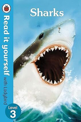 Sharks - Read it yourself with Ladybird: Level 3 (non-fiction)(English, Paperback, Ladybird)