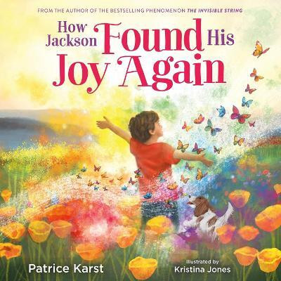 How Jackson Found His Joy Again(English, Hardcover, Karst Patrice)