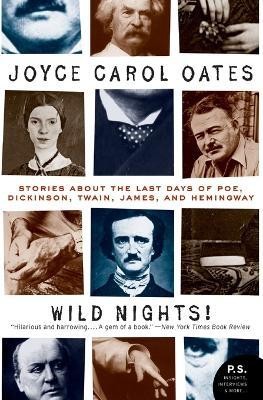 Wild Nights! Deluxe Edition(English, Paperback, Oates Joyce Carol)