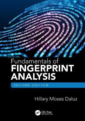 Fundamentals of Fingerprint Analysis, Second Edition(English, Paperback, Moses Daluz Hillary)