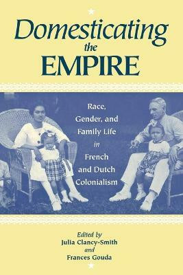 Domesticating the Empire(English, Paperback, Clancy-Smith)