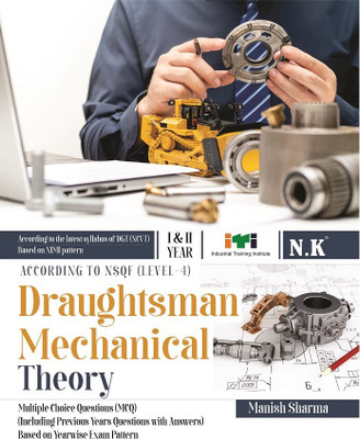 Neelkanth- Draughtsman Mechanical Theory (I &II Yr)(English, Paperback, Manish Sharma)