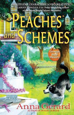 Peaches and Schemes(English, Hardcover, Gerard Anna)