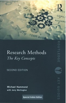 Research Methods: The Key Concepts (Second Edition)(Paperback, Michael Hammond, Jarry Wellington)