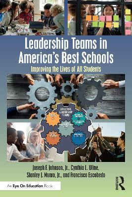 Leadership Teams in America's Best Schools(English, Paperback, Johnson, Jr. Joseph F.)