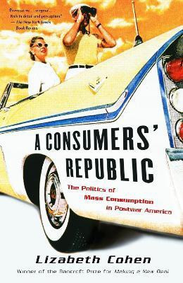 A Consumers' Republic(English, Paperback, Cohen Lizabeth)
