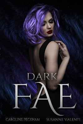 Dark Fae(English, Paperback, Peckham Caroline)