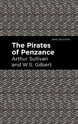 The Pirates of Penzance(English, Paperback, Sullivan Arthur)