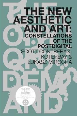 The New Aesthetic and Art(English, Paperback, Contreras-Koterbay Scott)