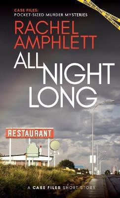 All Night Long(English, Paperback, Amphlett Rachel)