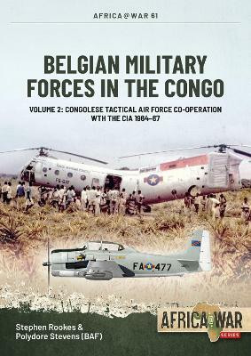 Belgian Military Forces in the Congo(English, Paperback, Rookes Stephen BAF)