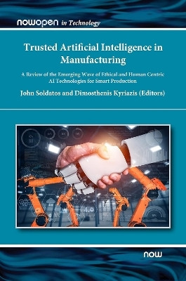Trusted Artificial Intelligence in Manufacturing(English, Hardcover, unknown)