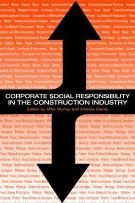 Corporate Social Responsibility in the Construction Industry(English, Paperback, unknown)