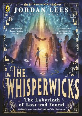 The Whisperwicks: The Labyrinth of Lost and Found(English, Paperback, Lees Jordan)