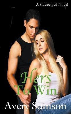 Hers to Win(English, Paperback, Samson Avery)