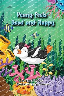 Penny feels good and happy(English, Paperback, Hardey Sherri)