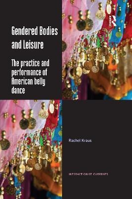 Gendered Bodies and Leisure(English, Paperback, Kraus Rachel)