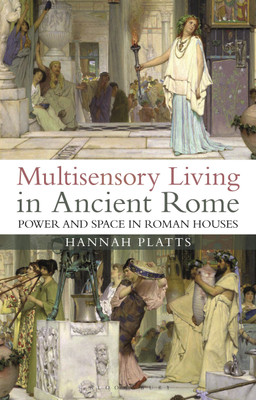 Multisensory Living in Ancient Rome(English, Paperback, Platts Hannah)