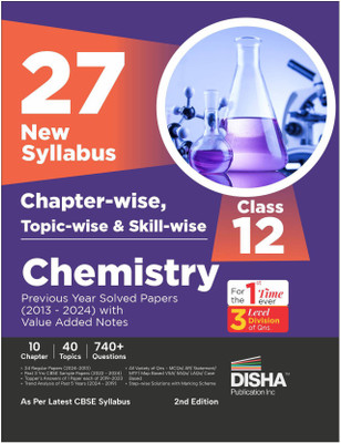 27 New Syllabus Chapter-Wise, Topic-Wise & Skill-Wise Cbse Class 12 Chemistry Previous Year Solved Papers (2013 - 2024) with Value Added Notes(English, Paperback, unknown)