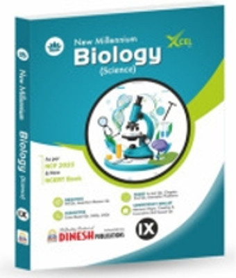 DINESH New Millennium Biology Book for Class 9 (2025-26 Session) - Complete CBSE Syllabus with NCERT Solutions and Exemplar Problems(Paperback, K.KUMAR, Dinesh Publication, Xcel Series) DINESH New Millennium Biology Book for Class 9 (2025-26 Session) - Complete CBSE Syllabus with NCERT Solutions and Exemplar Problems(Paperback, K.KUMAR, Dinesh Publication, Xcel Series)