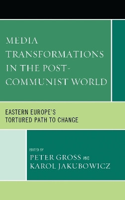 Media Transformations in the Post-Communist World(English, Electronic book text, unknown)